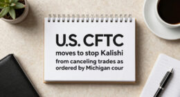 U.S. CFTC moves to stop Kalshi from canceling trades as ordered by Michigan court